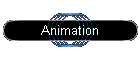 Animation